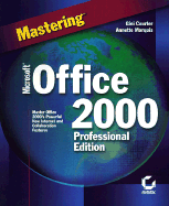 Mastering Microsoft Office 2000