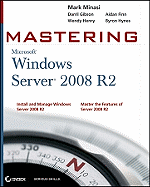 Mastering Microsoft Windows Server 2008 R2