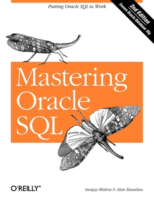 Mastering Oracle SQL - Mishra, Sanjay, and Beaulieu, Alan