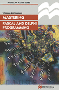 Mastering Pascal and Delphi programming