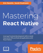 Mastering React Native: Learn Once, Write Anywhere