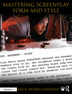 Mastering Screenplay Form and Style