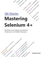 Mastering Selenium 4+ [Black Book]: by QA Diaries