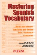 Mastering Spanish Vocabulary: A Thematic Approach