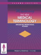 Mastering the New Medical Terminology Through Self-Instructional Modules: .