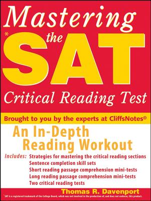 Mastering the SAT Critical Reading Test - Davenport, Thomas R