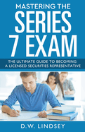 Mastering The Series 7 Exam