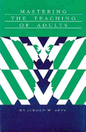 Mastering the Teaching of Adults