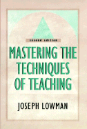 Mastering the Techniques of Teaching