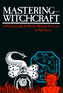 Mastering Witchcraft - Huson, Paul