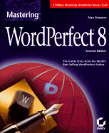 Mastering WordPerfect 8 - Simpson, Alan