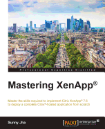 Mastering Xenapp(r)