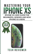 Mastering Your iPhone XS