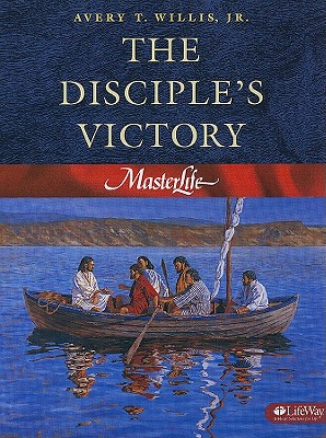 Masterlife: Disciples Victory - Willis, A.