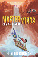 Masterminds: Criminal Destiny