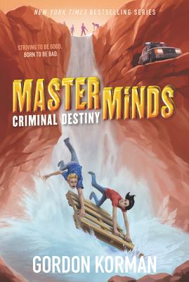 Masterminds: Criminal Destiny - Korman, Gordon