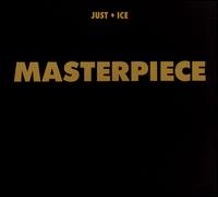Masterpiece - Just-Ice