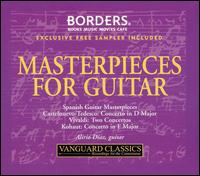 Masterpieces for Guitar [Exclusive Free Sampler Included] - Akira Eguchi (piano); Albert Linder (horn); Alfred Brendel (piano); Alfred Deller (counter tenor); Alirio Diaz (guitar);...