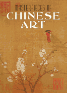 Masterpieces of Chinese Art