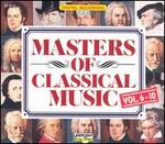Masters of Classical Music, Vols. 6-10