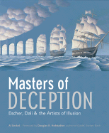 Masters of Deception: Escher, Dal� & the Artists of Optical Illusion