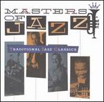 Masters of Jazz, Vol. 1: Traditional Classics