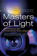 Masters of Light: Conversations with Contemporary Cinematographers