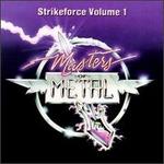 Masters of Metal: Strikeforce, Vol. 1