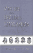 Masters of the English Reformation