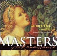 Masters of the Renaissance - Lucia Smith (cantor); Gloriae Dei Cantores (choir, chorus); Elizabeth C. Patterson (conductor)