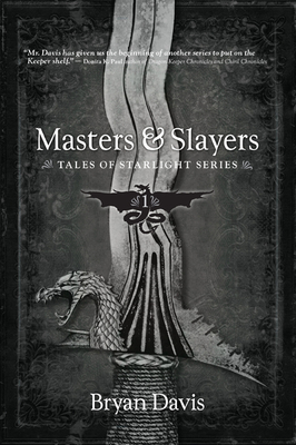 Masters & Slayers: Volume 1 - Davis, Bryan