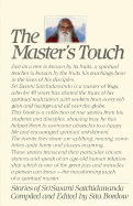 Masters Touch: Stories of Stri Swami Satchidananda