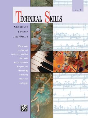 Masterwork Technical Skills: Level 3 - Magrath, Jane (Editor)