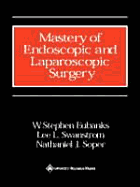 Mastery of Endoscopic and Laparoscopic Surgery
