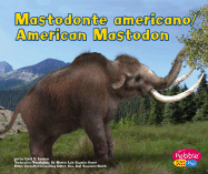 Mastodonte Americano/American Mastodon