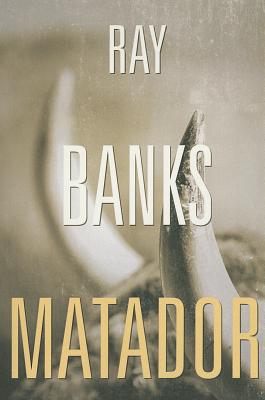 Matador - Banks, Ray