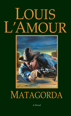 Matagorda - L'Amour, Louis