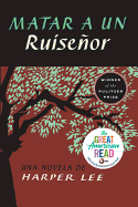 Matar a Un Ruisenor (to Kill a Mockingbird)