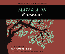 Matar a Un Ruisenor (to Kill a Mockingbird)