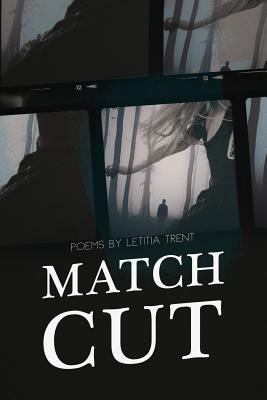 Match Cut - Trent, Letitia