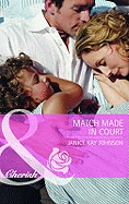 Match Made in Court - Johnson, Janice Kay