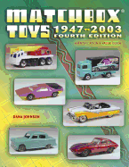 Matchbox Toys 1947 to 2003: Identification & Value Guide