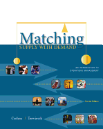 Matching Supply with Demand: An Introduction to Operations Management