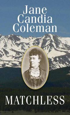 Matchless - Coleman, Jane Candia