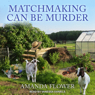 Matchmaking Can Be Murder