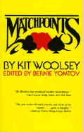 Matchpoints - Woolsey, Kit