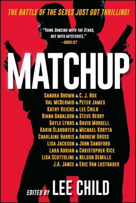 Matchup - Child, Lee, New (Editor), and Brown, Sandra, and Box, C J