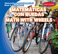Matem�ticas Con Ruedas / Math with Wheels