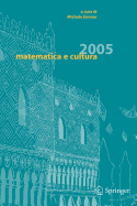 Matematica E Cultura 2005