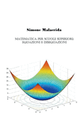 Matematica: Equazioni E Disequazioni